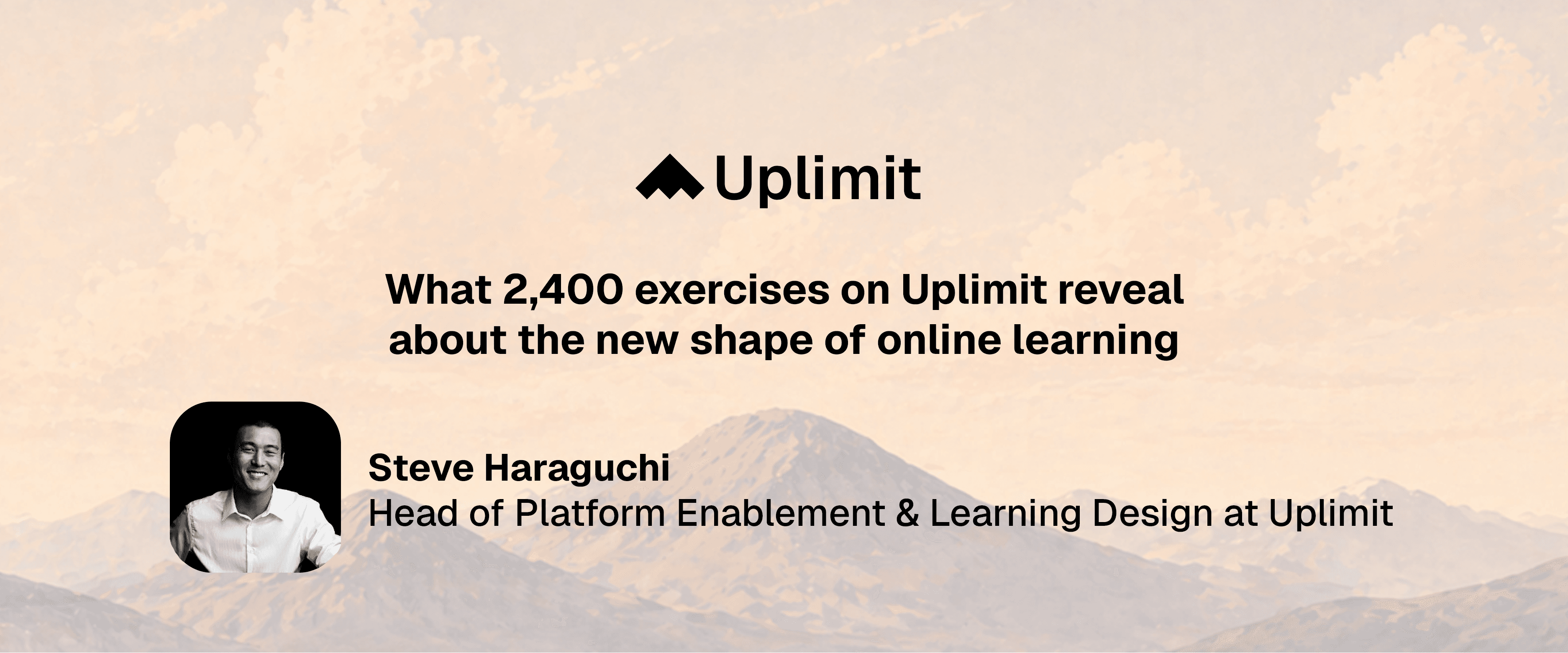 What 2,400 exercises on Uplimit reveal about the new shape of online learning